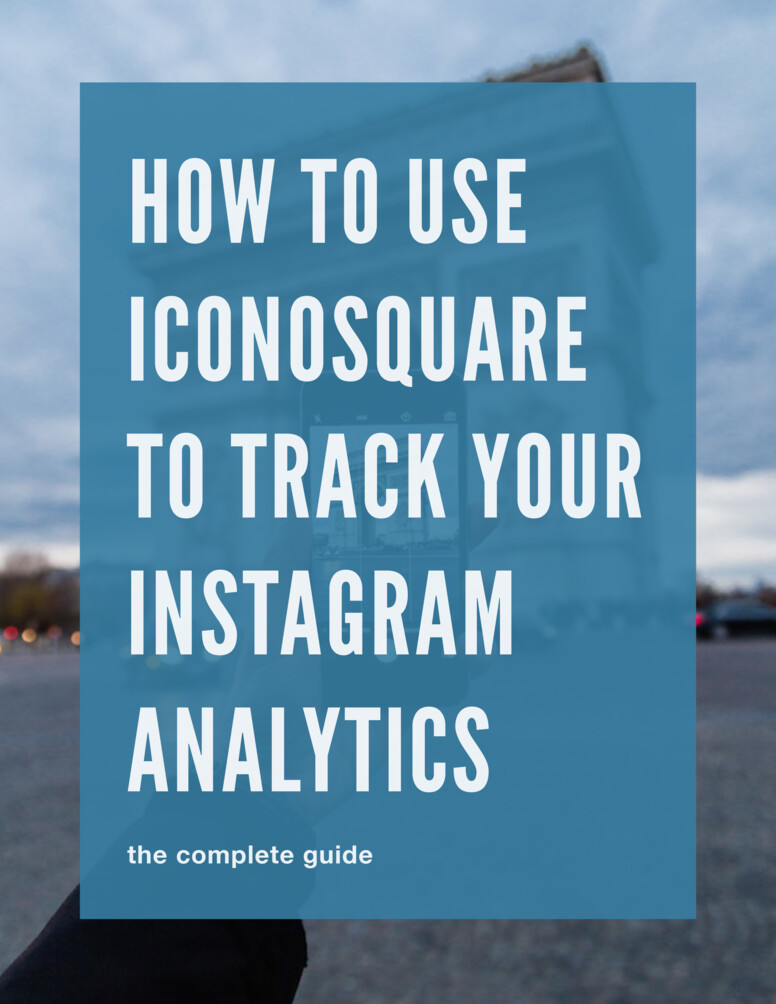 How to use Iconosquare to track your Instagram analytics